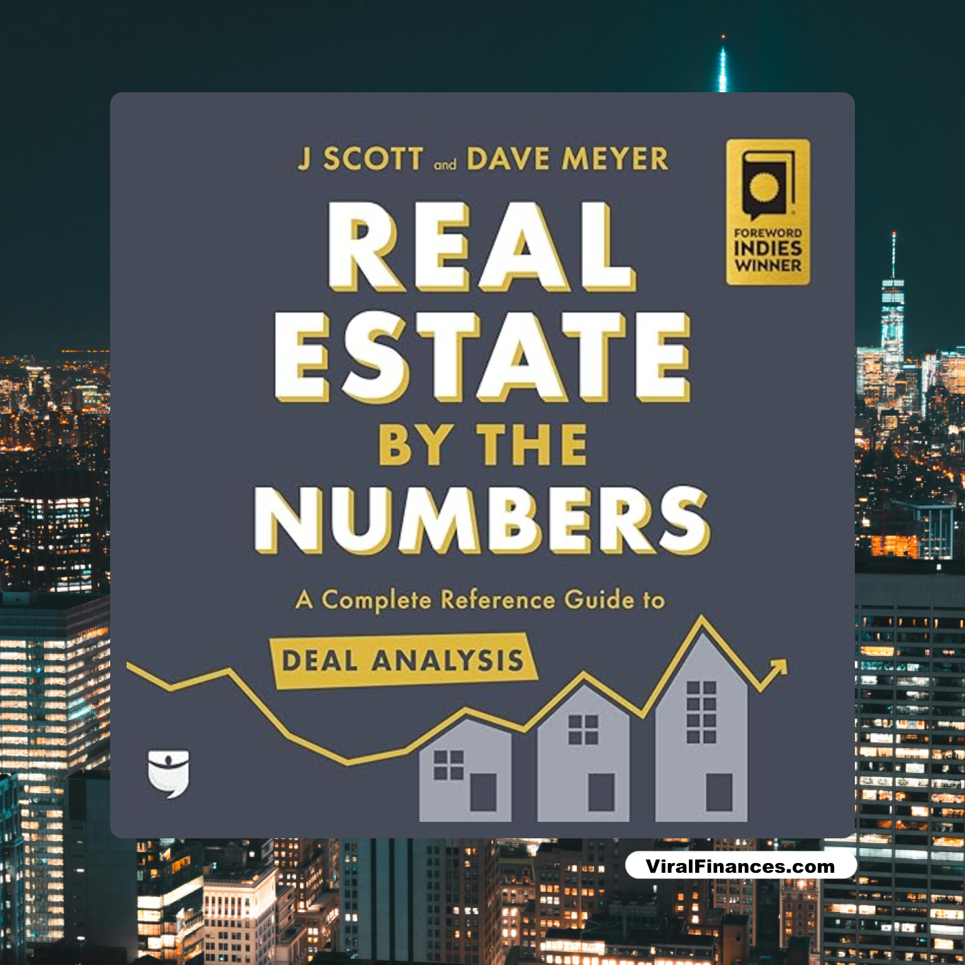 Real Estate by the Numbers: A Complete Reference Guide to Deal Analysis